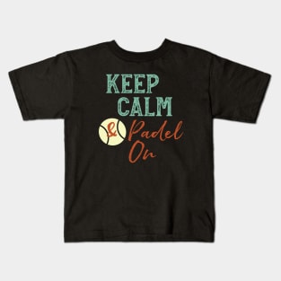 Keep Calm & Padel On Kids T-Shirt